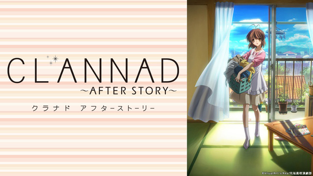 「CLANNAD AFTER STORY」全22話＆番外編1話＆総集編...
