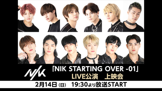 「NIK STARTING OVER -01」LIVE公演　上映会