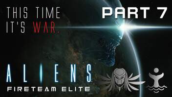 Aliens: Fireteam Elite COOP実況プレイ Part.7【不死鳥＋混沌鯨企業傭兵部隊】