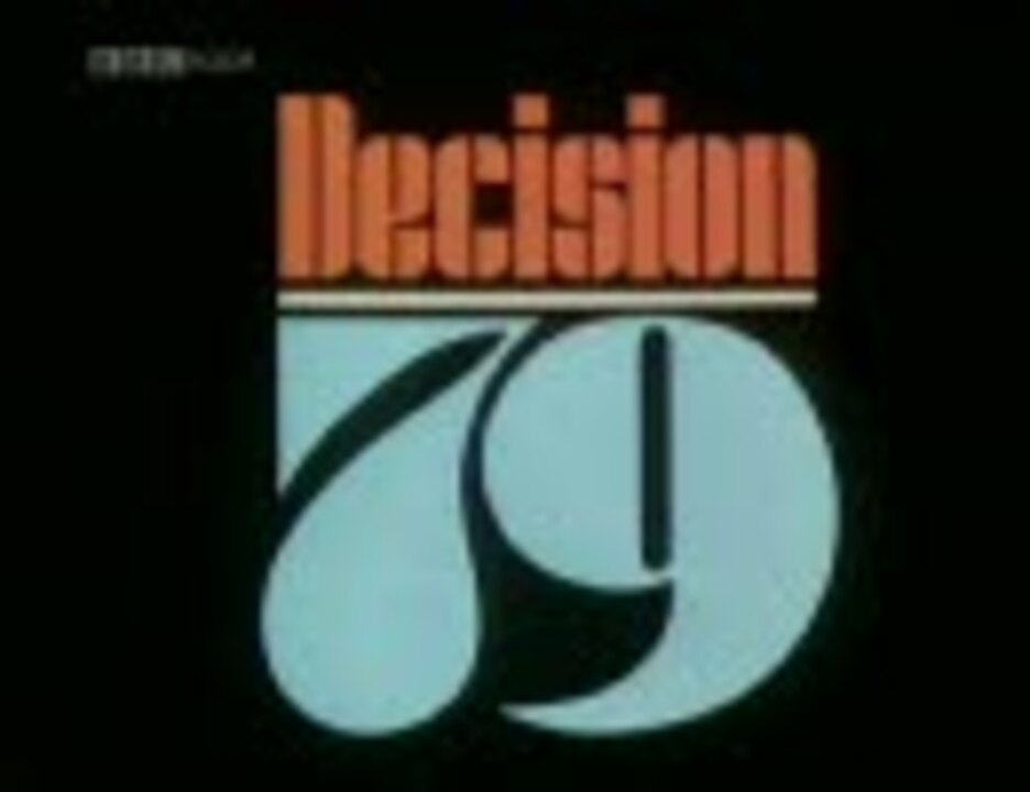 英国1979年総選挙 BBC特番 ニコニコ動画