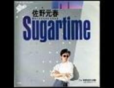 佐野元春 / Sugartime (07・5H-115) | 聴いてみたからわかったよ。。