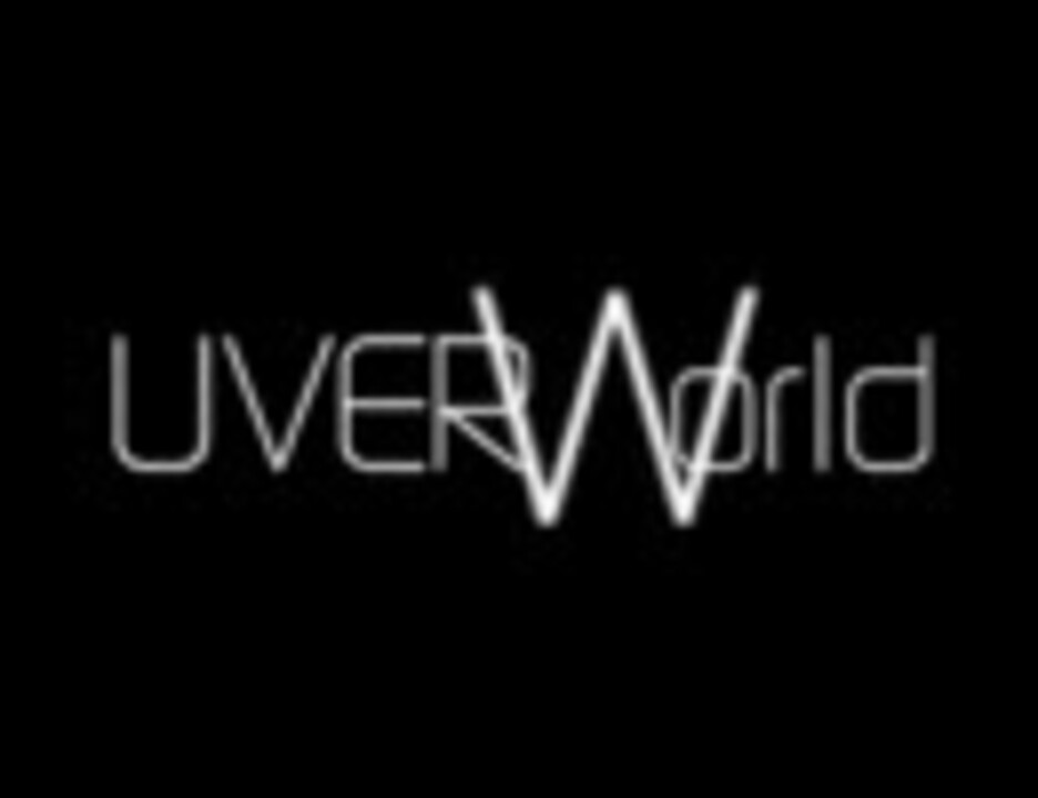 人気の Uverworld 動画 1 770本 3 ニコニコ動画