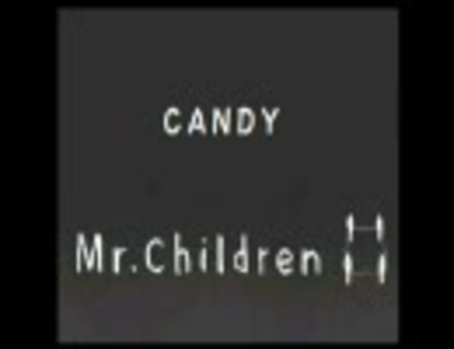 Mr Children バラードメドレー 作業用bgm ニコニコ動画