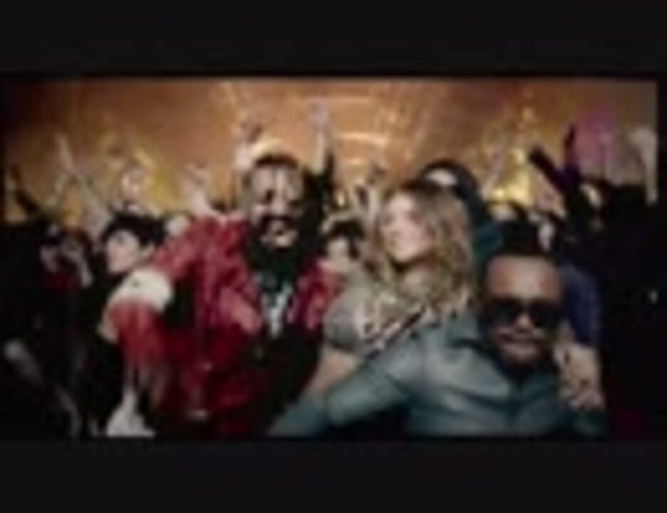 【PV】 Black Eyed Peas The Time (Dirty Bit) ニコニコ動画