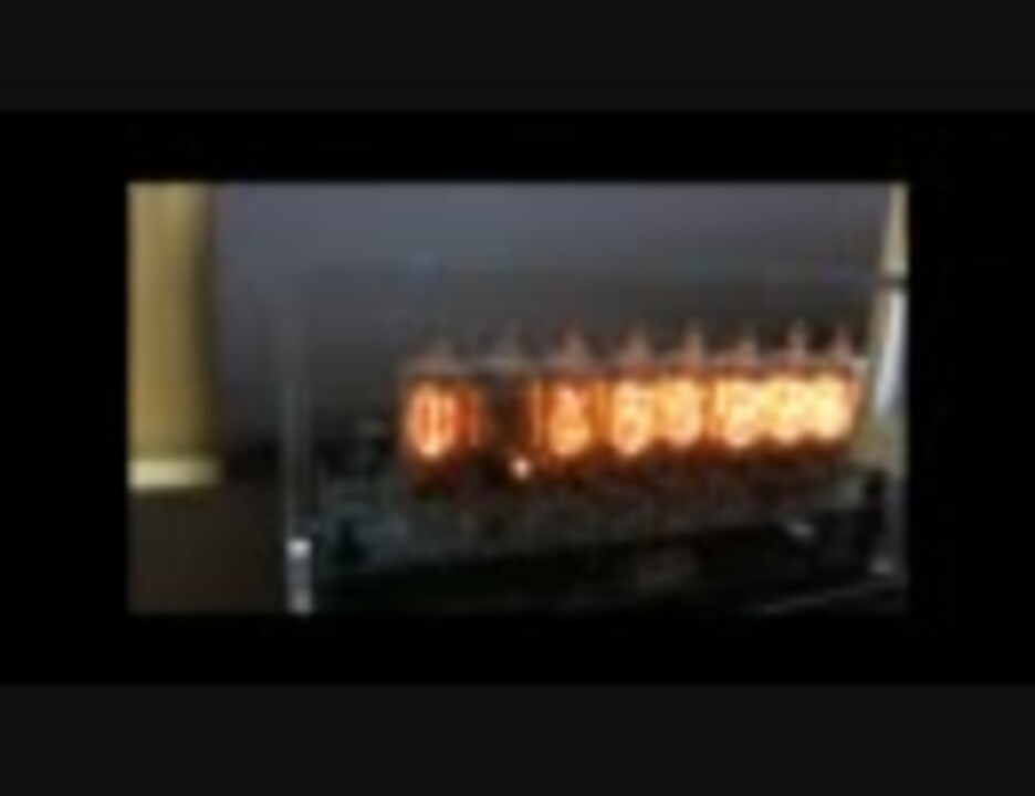 日本製日立cd81使用 8管ニキシー管アラーム時計 プロモーションムービー ニコニコ動画