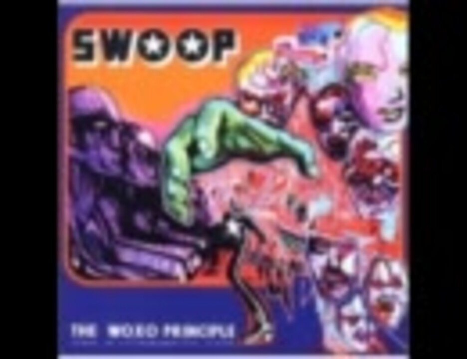 16 『InterludeThe Breadman Suite』 SWOOP from 「THE WAXO PRINCIPLE」 ニコニコ動画