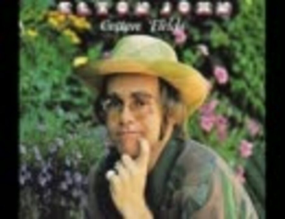 Elton John Cotton Fields ニコニコ動画