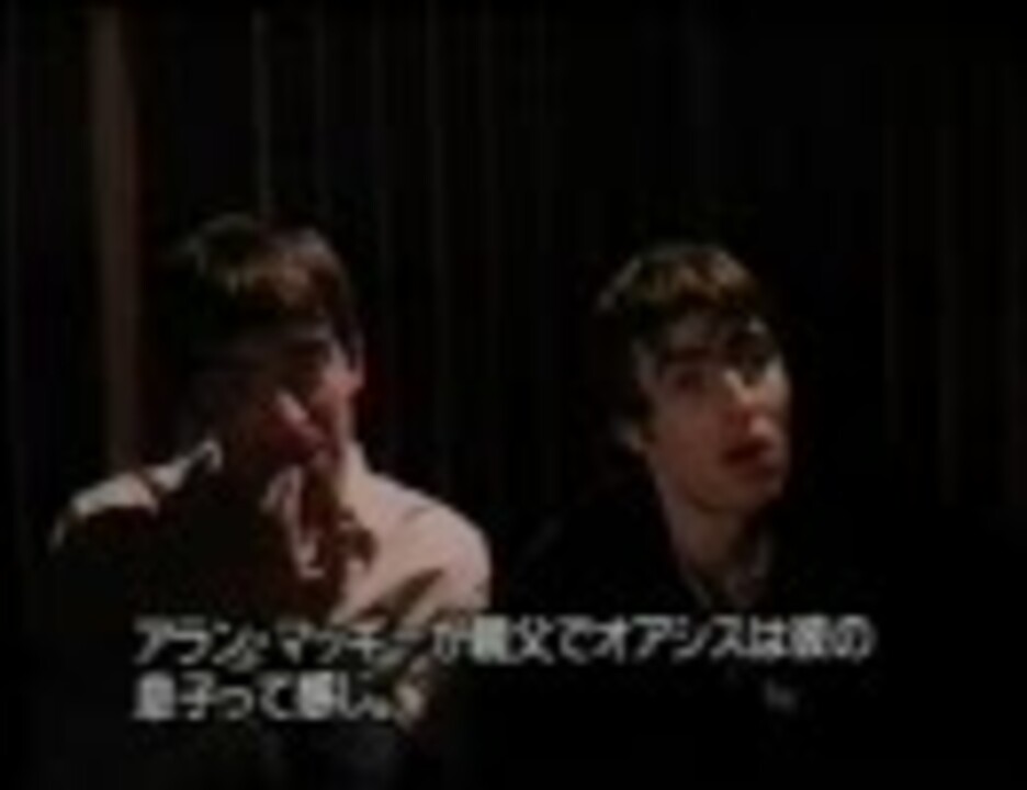 人気の Oasis 動画 1 4本 3 ニコニコ動画