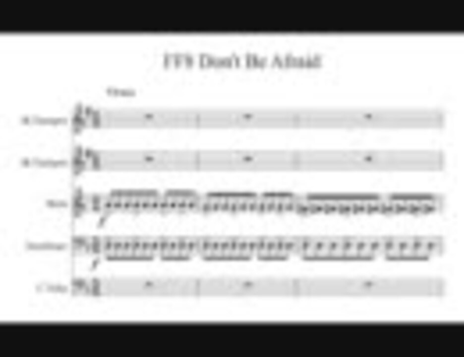Ff8 Don T Be Afraid 金管5重奏 ニコニコ動画