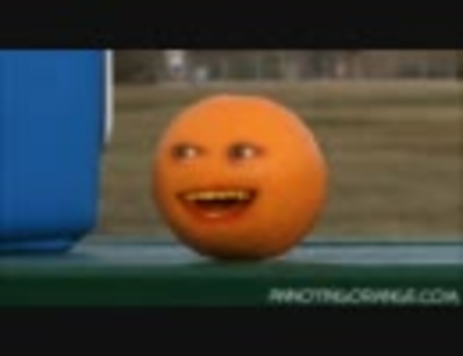The Annoying Orange ｋｙ オレンジ 日本語吹き替え版 No 6 ニコニコ動画