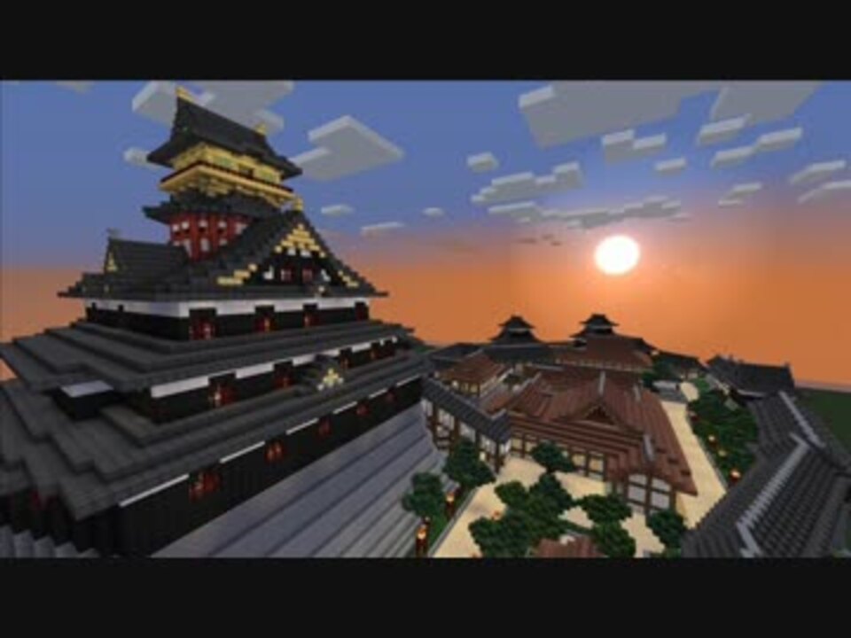 Minecraft 安土城再現普請絵巻 Pv 火天の城 ニコニコ動画