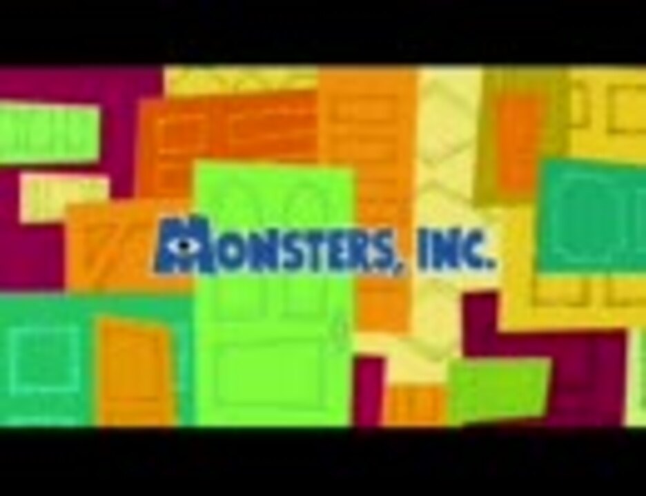 映画 モンスターズ インク Monsters Inc Op ニコニコ動画