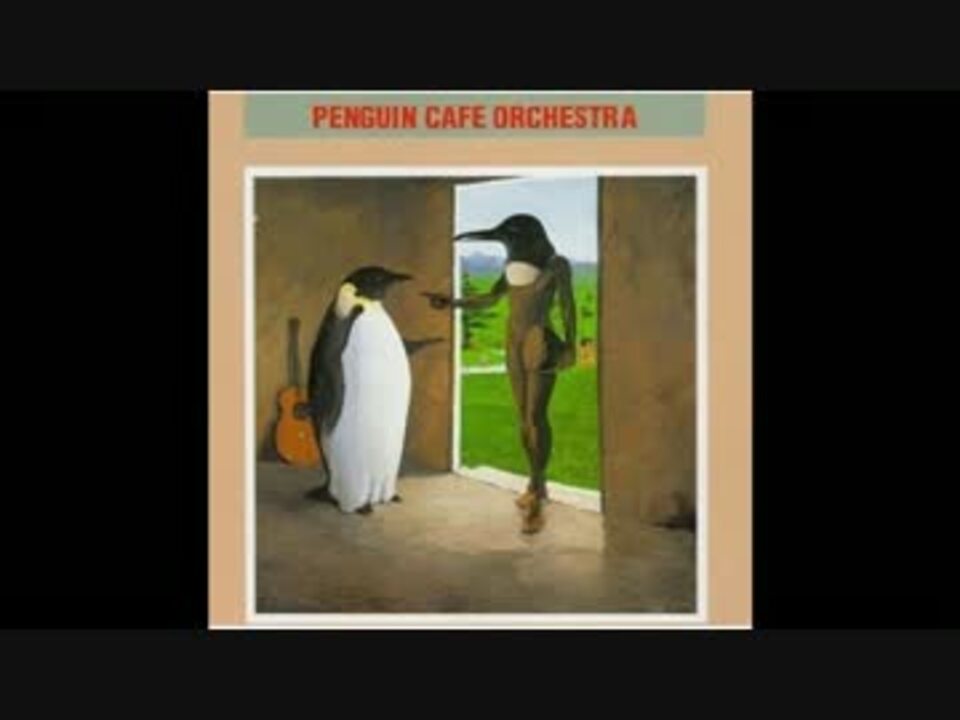 Penguin cafe orchestra