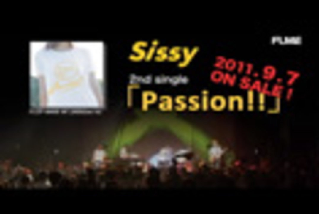 【PV】 Passion!! / Sissy(Full Ver.) - ニコニコ動画