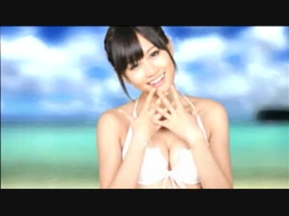 AKB1/48 アイドルとグアムで恋したら Part3 【水着モード