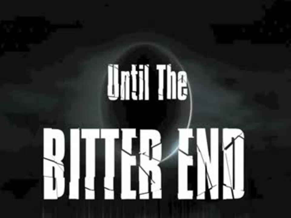 The Veer Union Bitter End ニコニコ動画