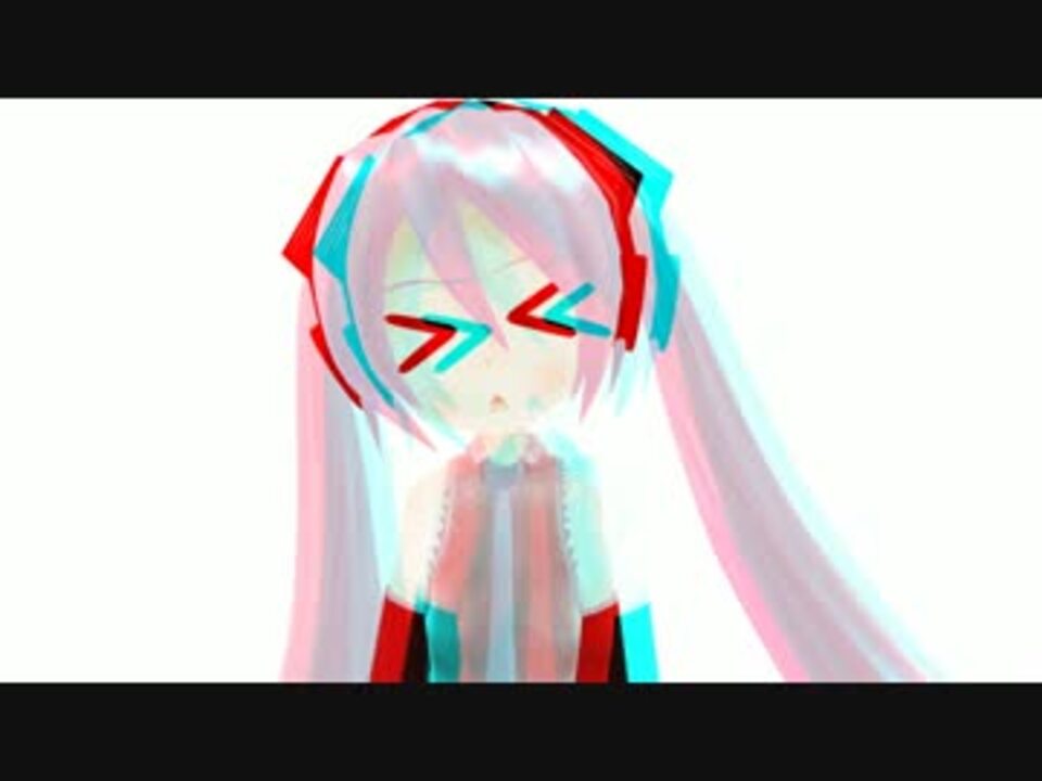 人気の ３d 立体視 動画 81本 2 ニコニコ動画