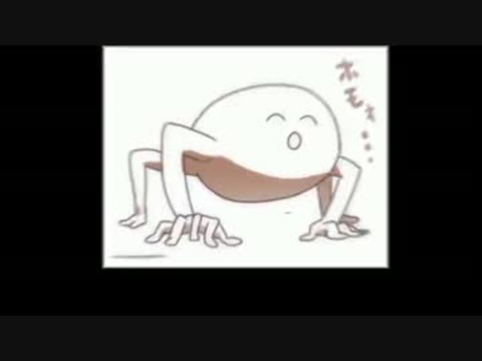 人気の 帰ってきたホモ 動画 5本 ニコニコ動画