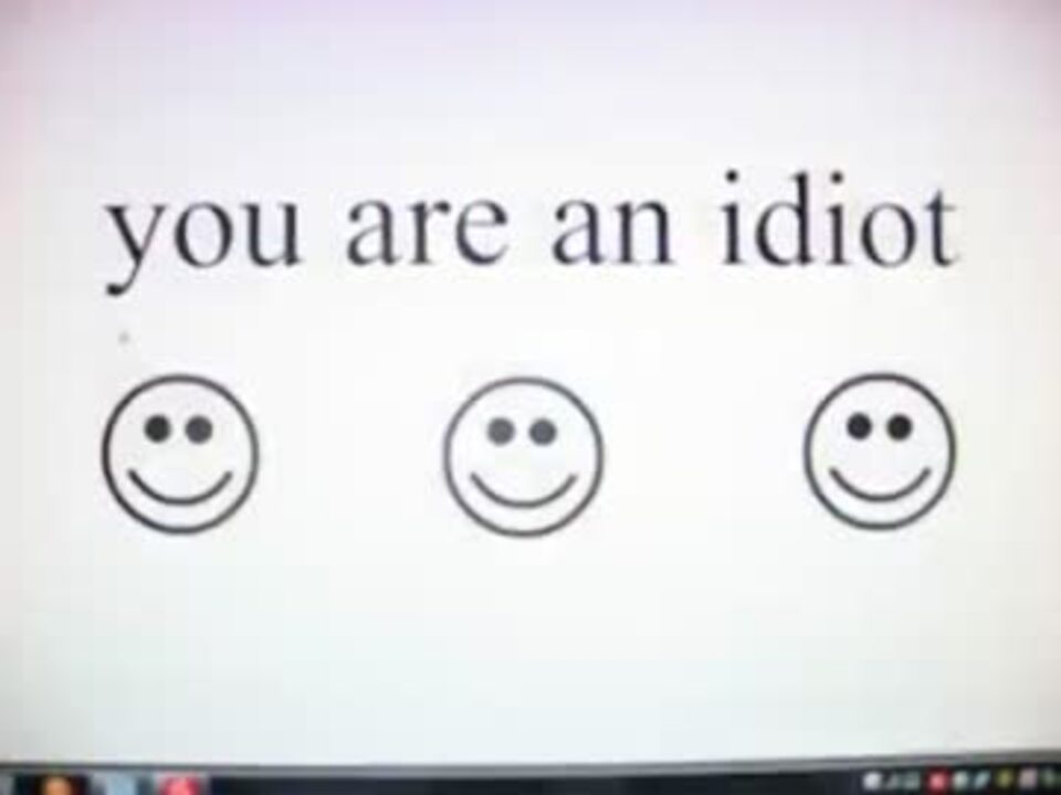 ウイルスサイトYouareanidiotにアクセスしてみた ニコニコ動画