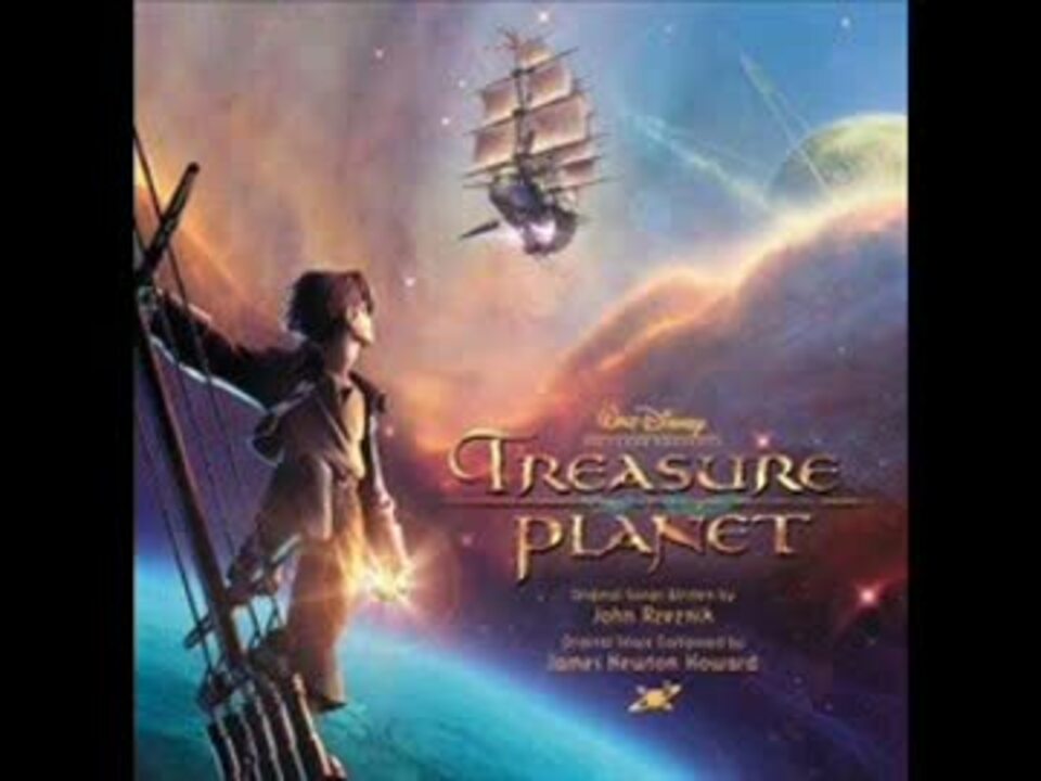 The Launch Treasure Planet ニコニコ動画