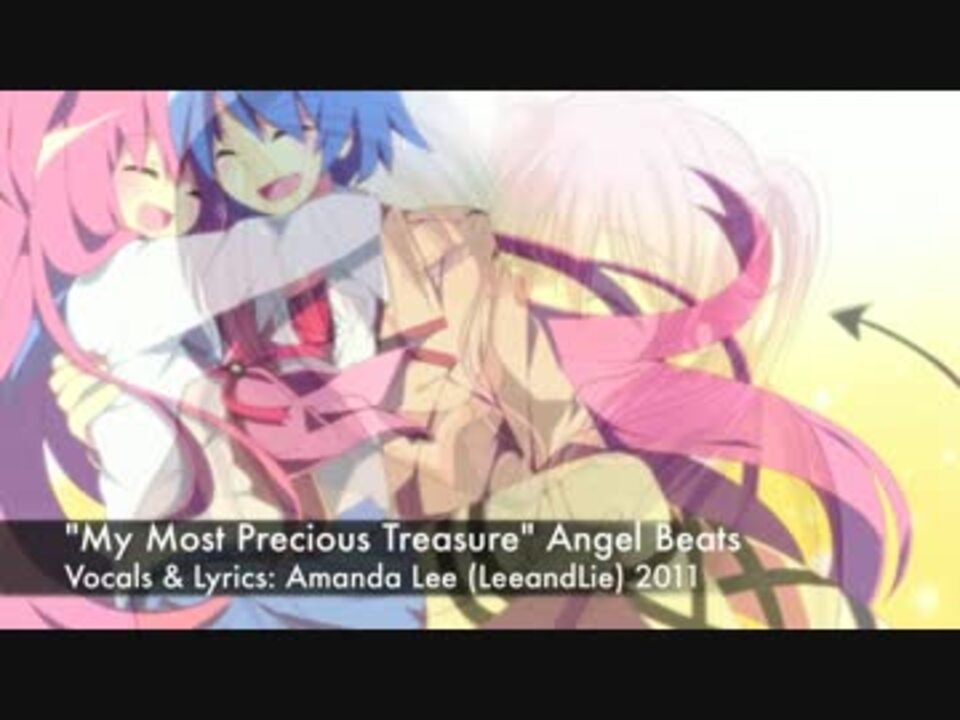 Amanda Lee 一番の宝物 英語で歌ってみた Angel Beats ニコニコ動画