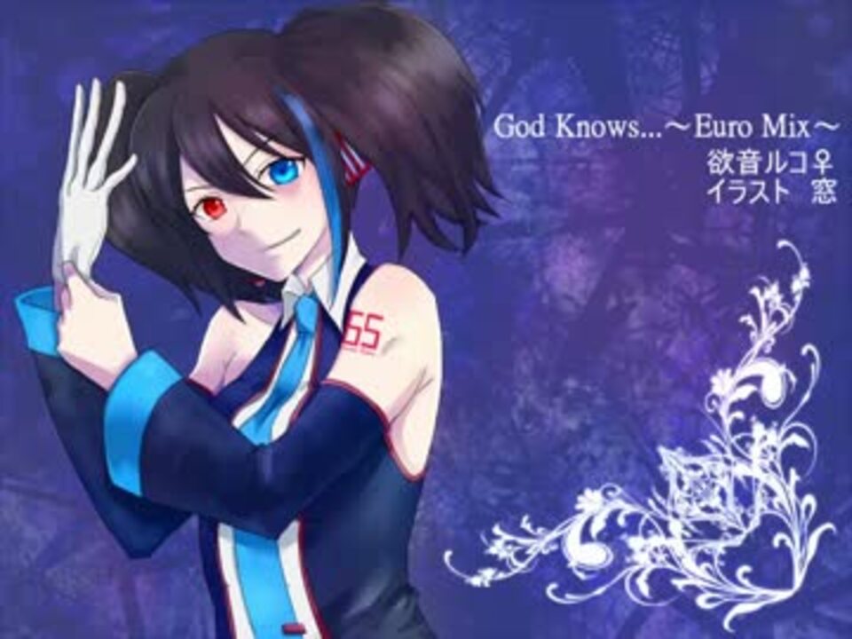 人気の God Knows 動画 1 761本 16 ニコニコ動画