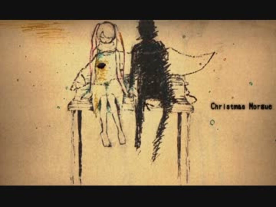 「Christmas Morgue Acoustic Arrange.Ver」歌ってみた＠溝 - ニコニコ動画
