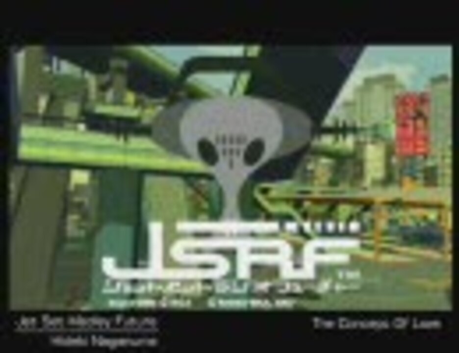 JSRF ジェットセットラジオフューチャーメドレー PV風味 (flv) - ニコニコ動画