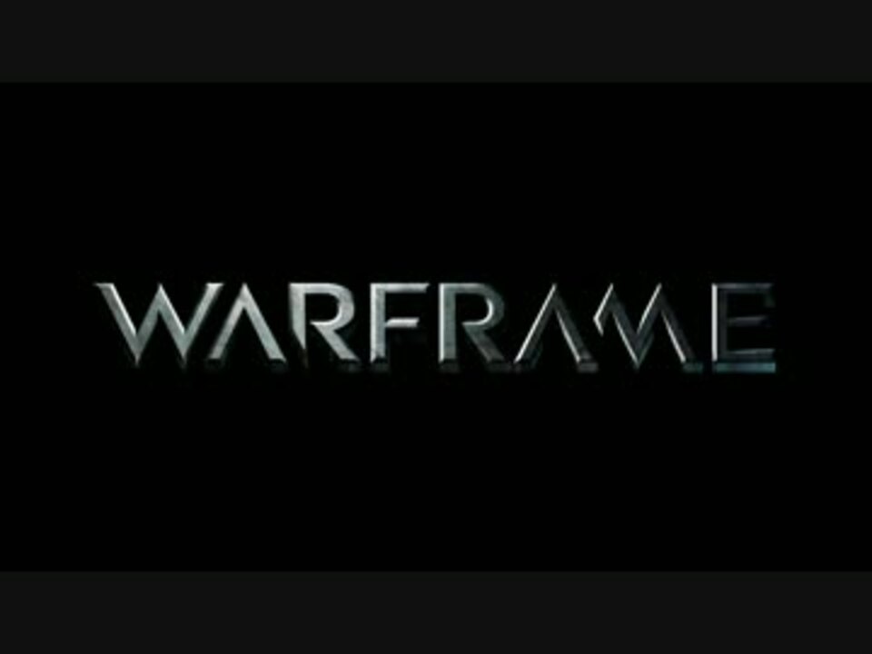 Warframe Open Beta Launch Trailer ニコニコ動画