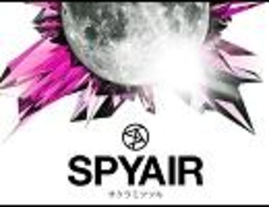 サクラミツツキ Spyair ニコニコ動画