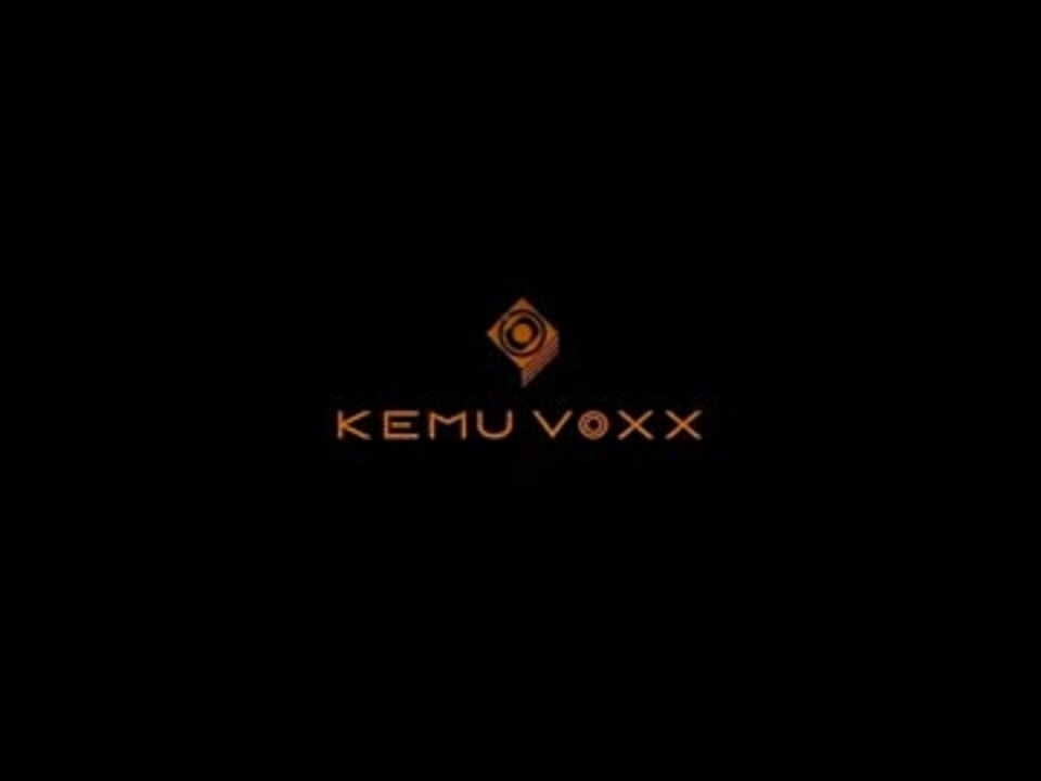 Kemu Voxxの歴史 新曲 A追加済み ニコニコ動画