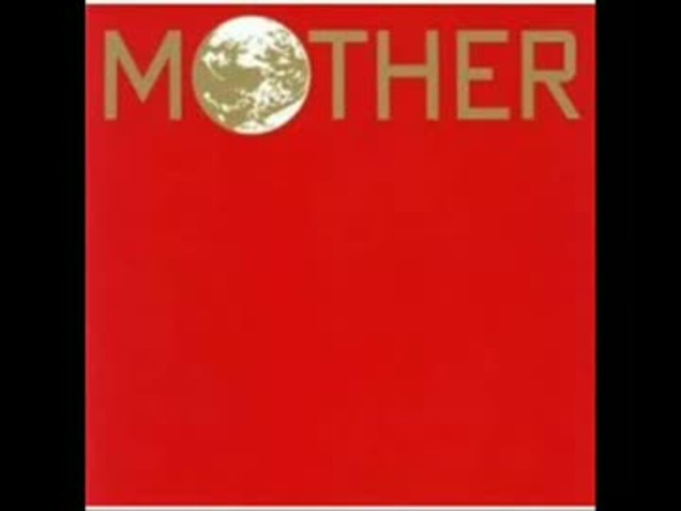 ［100分間耐久］MOTHER(FC)　Pollyanna - ニコニコ動画