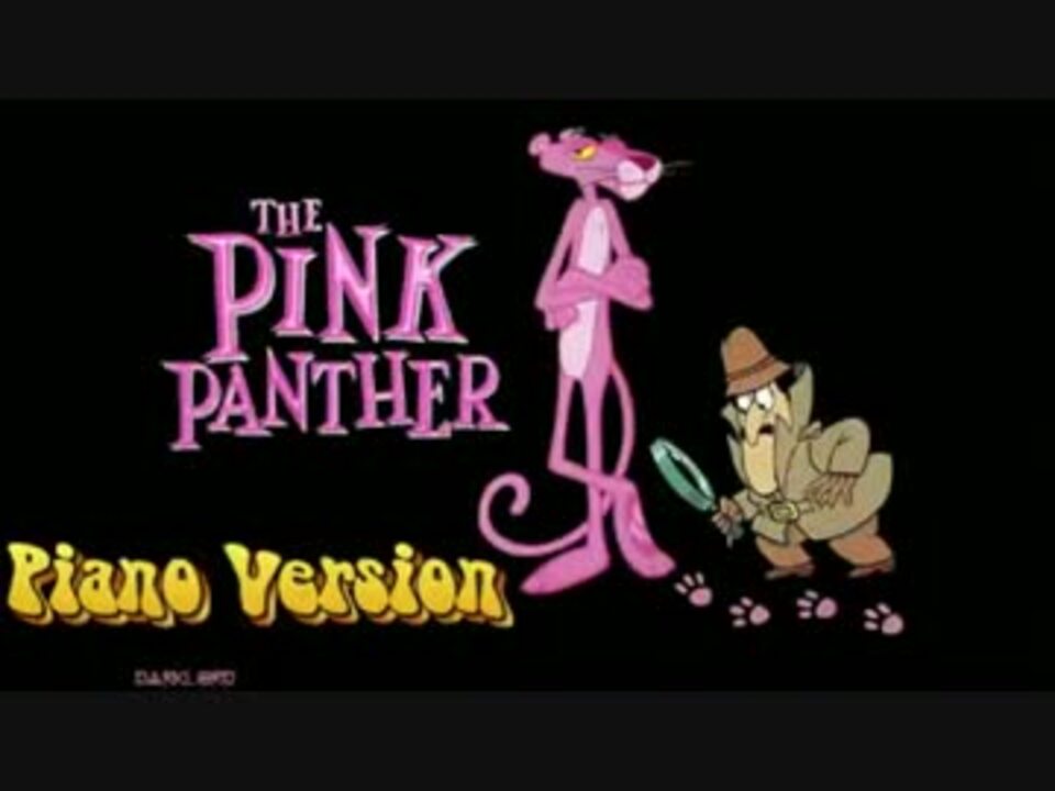 人気の Pink Panther 動画 3本 ニコニコ動画