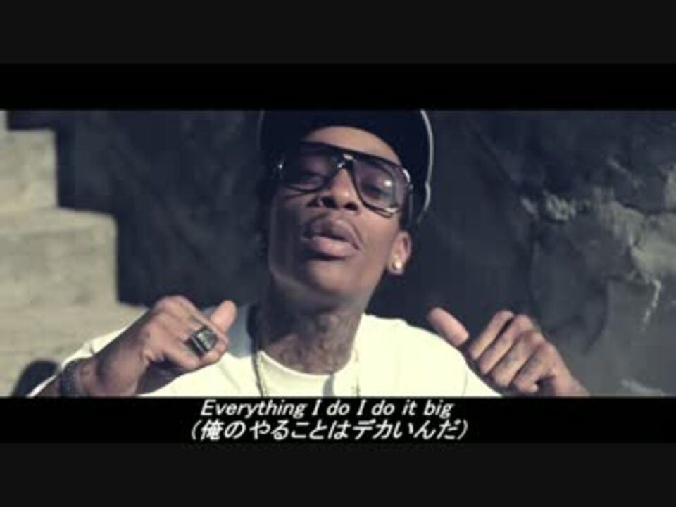 字幕 和訳付き Wiz Khalifa Black And Yellow 高画質 ニコニコ動画