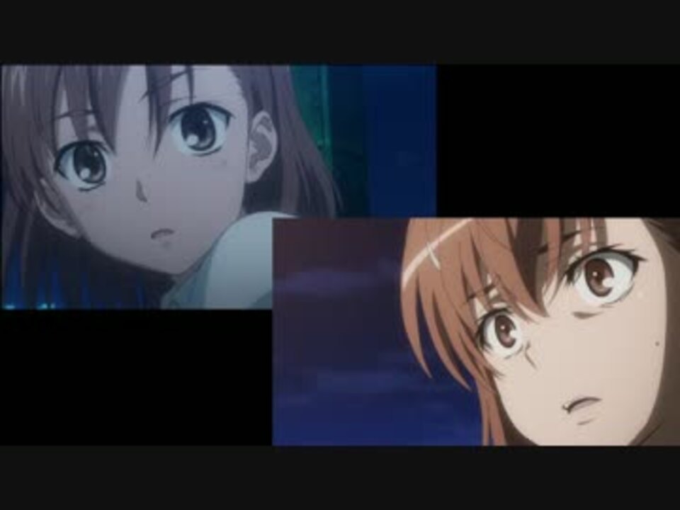 その４】禁書#11~13＆超電磁砲S#14 上条当麻 With 御坂美琴比較【橋の上】 - ニコニコ動画