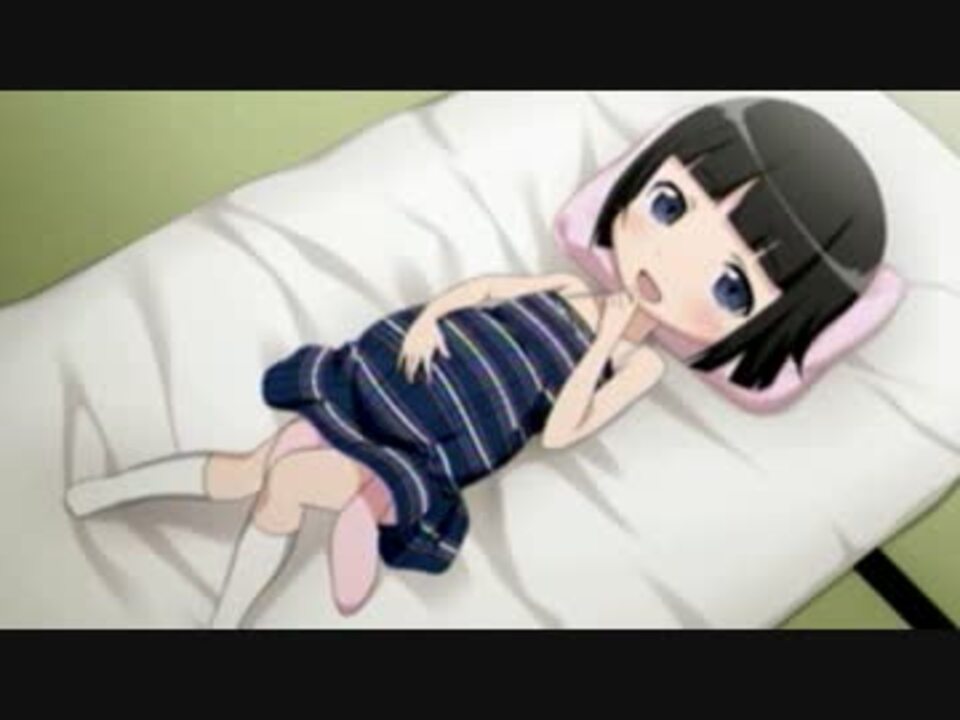 人気の 俺妹ｐ 動画 6本 ニコニコ動画