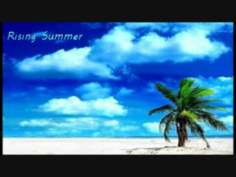 Rising Summer
