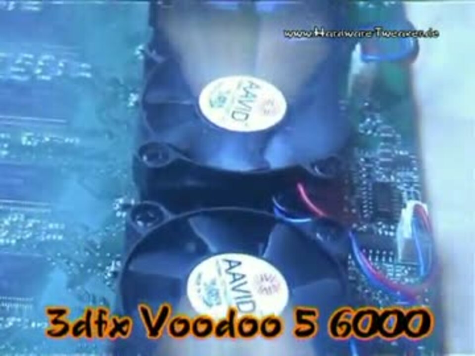 3Dfx Voodoo 5 6000 - ニコニコ動画