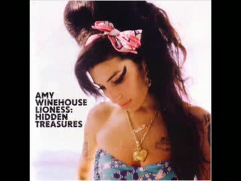 [1715] THE GIRL FROM IPANEMA _ BODY AND SOUL @ LIONESS: HIDDEN TREASURES -  AMY WINEHOUSE