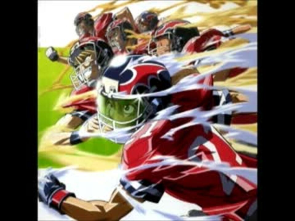 アイシールド21 Code Name Eyeshield 21 ニコニコ動画