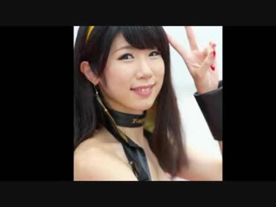 ウェアラブルカメラ とDSCでレースクイーン撮影HowTo「宇佐美あおい」編 - ニコニコ動画