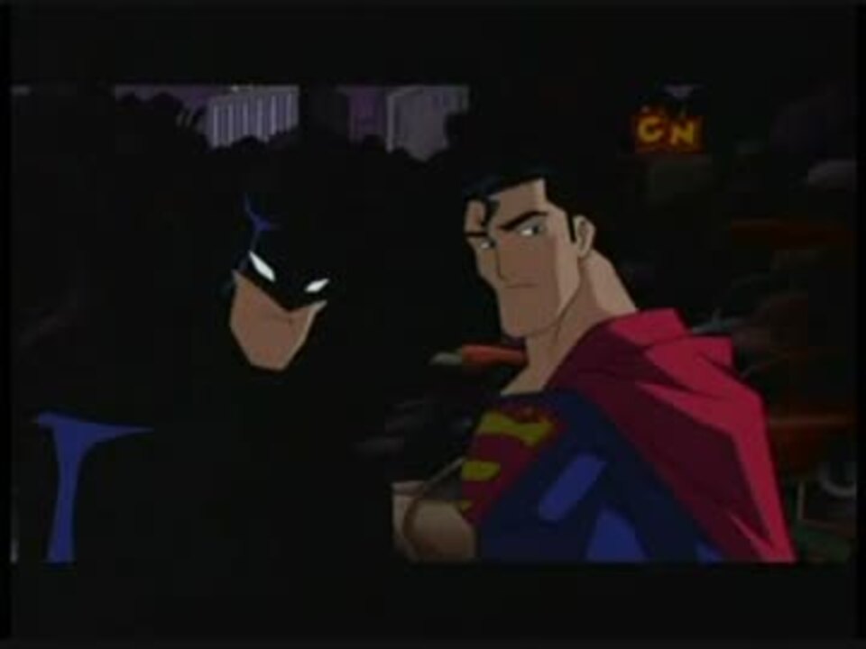 スーパーマンとバットマン ニコニコ動画