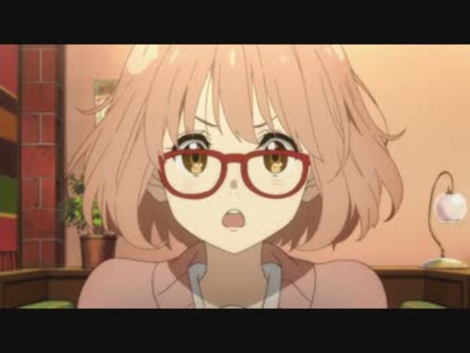 第1話 栗山未来 セリフ集 境界の彼方 ニコニコ動画