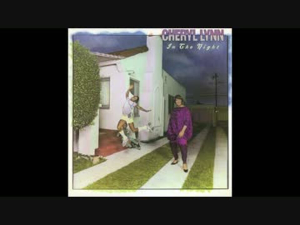 高音質 Cheryl Lynn In The Night Remastered ニコニコ動画