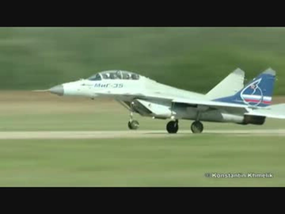 美しいロシアの戦闘機 Mig 35 ニコニコ動画