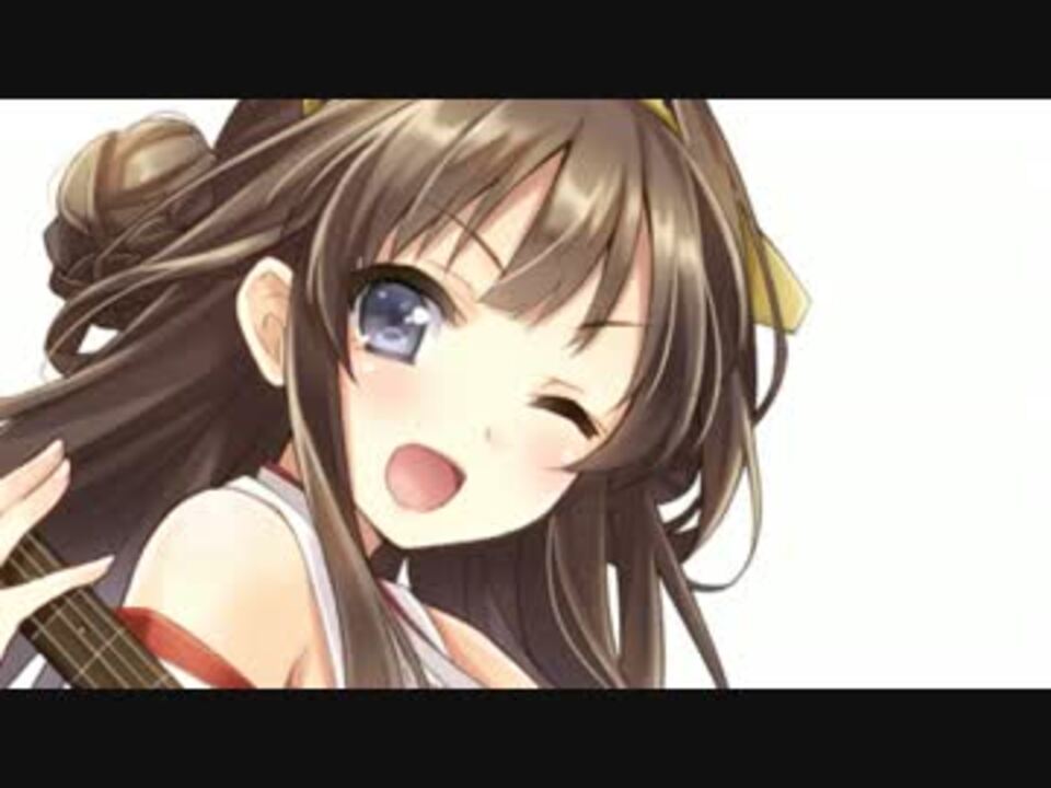 艦これ ボーカルアレンジcd 艦娘海戦歌 ニコニコ動画