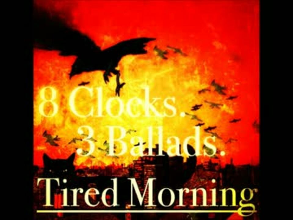 [ニコラップ]　Tired Morning [HANG & TACT.& トラウマ]