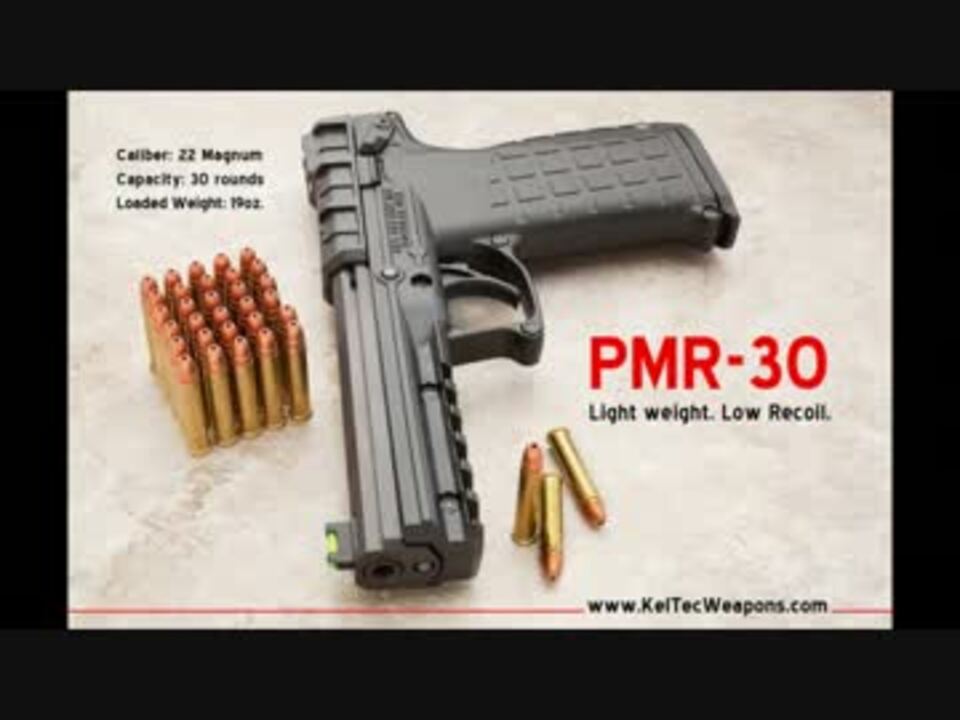 Kel Tec Pmr 30 22口径ピストル ニコニコ動画