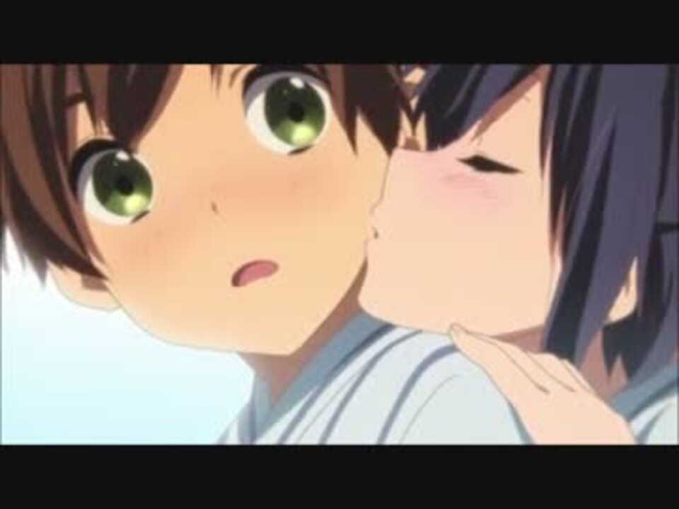 中二病でも恋がしたい 戀 6話 キスシーン ニコニコ動画