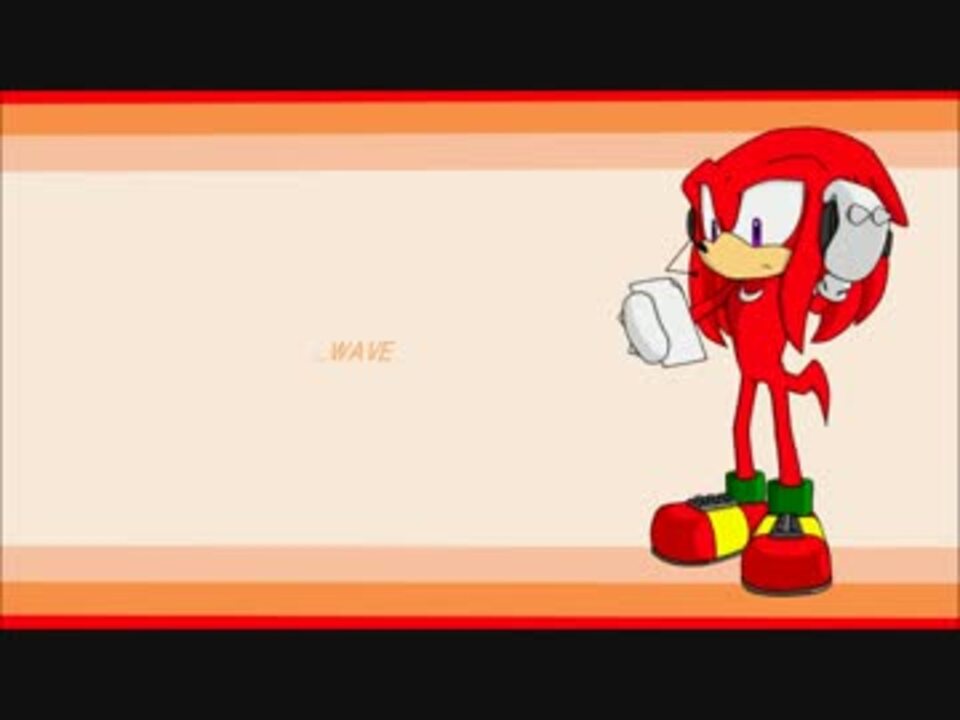 ソニック ナッコにwave歌ってもらった 人力vocaloid ニコニコ動画